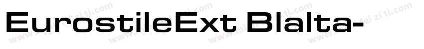 EurostileExt Blalta字体转换